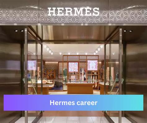 hermes career opportunities.